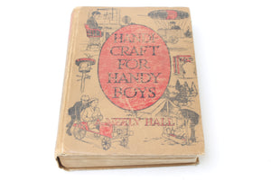 Old Handi-Craft For Handy Boys Book - C.1911 (USA)
