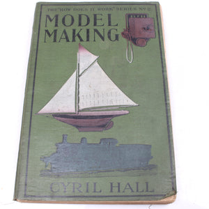 Old Model Making Book by Cyril Hall
