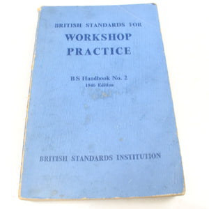 British Standards For Workshop Practice Book, 1946