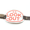 Old British Railway "BR Look Out" Arm Sign