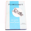 Old *SIGNED* Planecraft Record Tools Book C.????